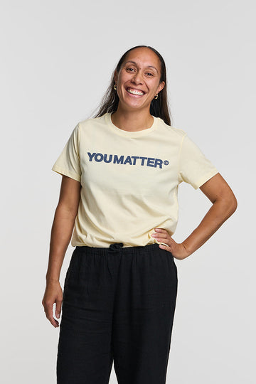 YOU MATTER WOMENS TEE - BASE DESIGN