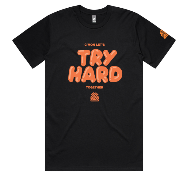 TRY HARD MEN'S TEE *NEW*