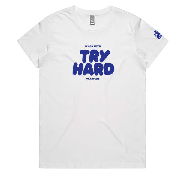 TRY HARD WOMEN'S TEE (OLD DESIGN) - CLEARANCE