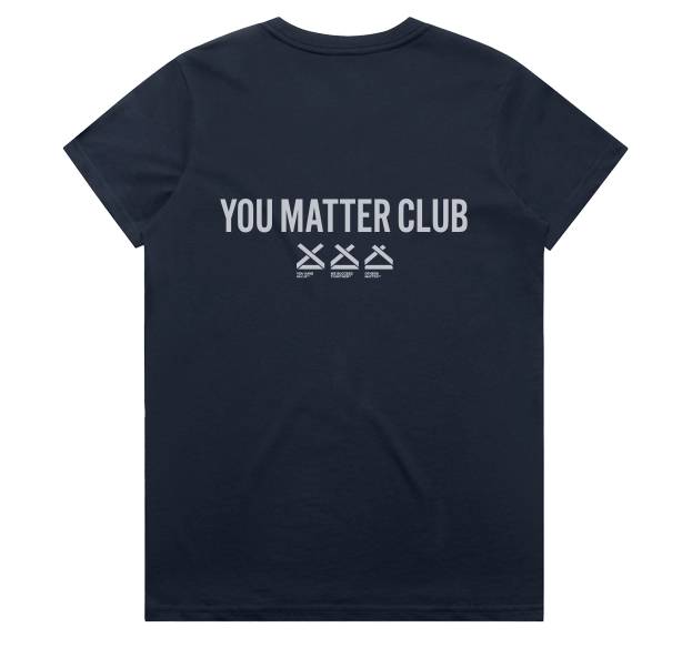 YOU MATTER CLUB WOMENS TEE